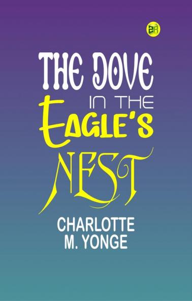The Dove in the Eagle's Nest