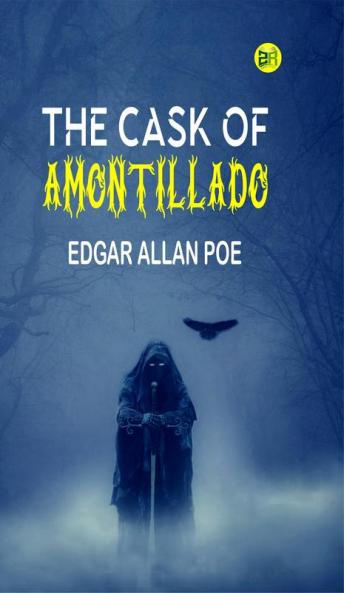 The Cask of Amontillado