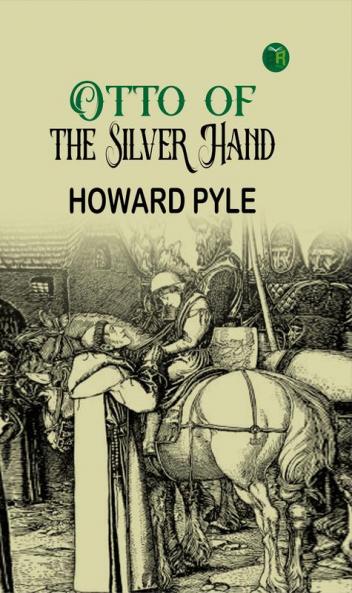 Otto of the Silver Hand