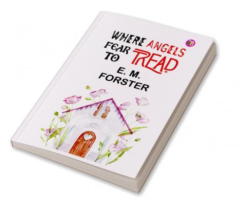 Where Angels Fear to Tread