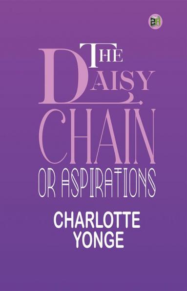 The Daisy Chain or Aspirations