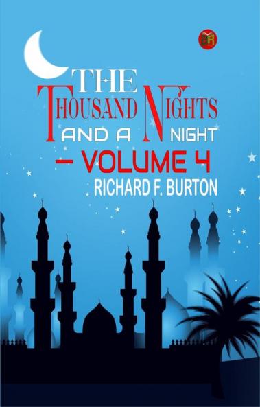 The Thousand Nights And A Night|Volume 4