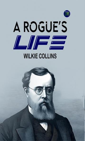 A Rogue's Life