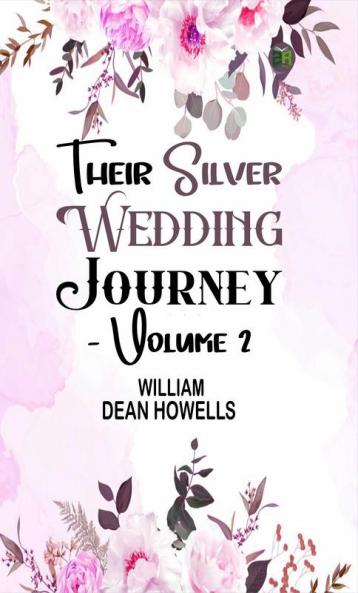 Their Silver Wedding Journey - Volume 2