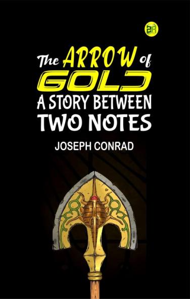 The Arrow of Gold: A Story Between Two Notes