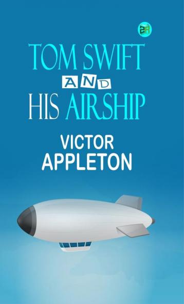 Tom Swift and His Airship