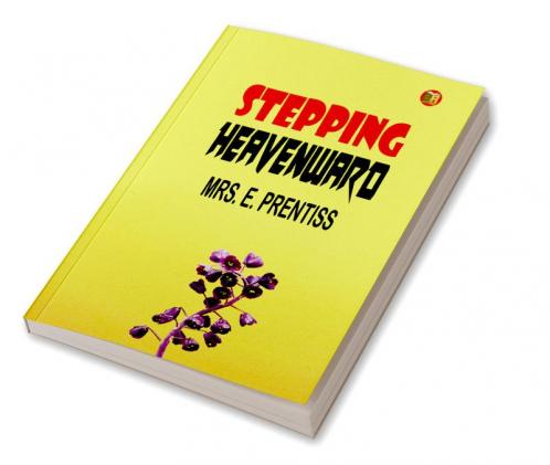 Stepping Heavenward