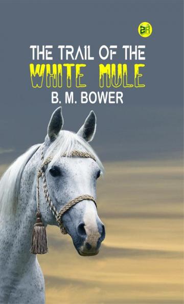 The Trail of the White Mule