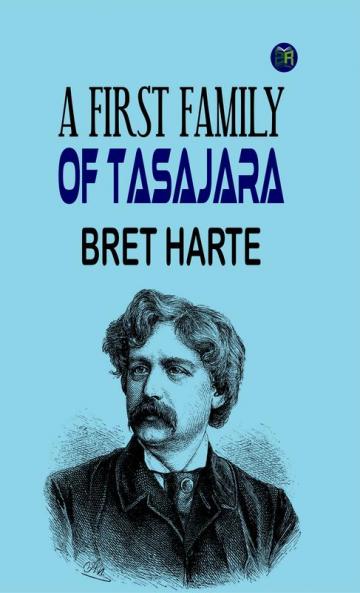A First Family of Tasajara