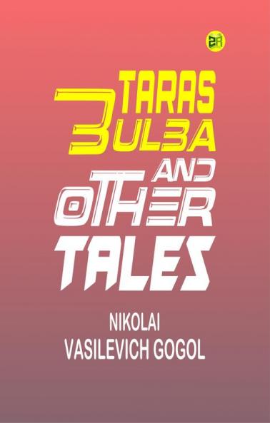 Taras Bulba and Other Tales