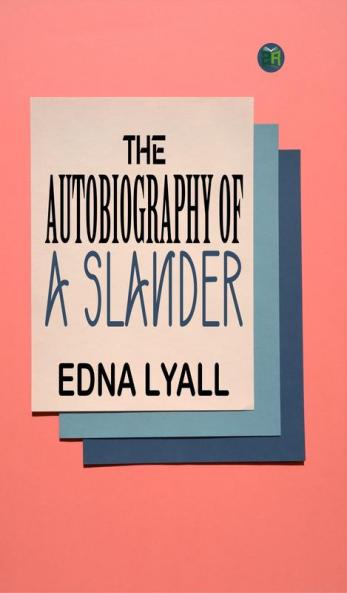 The Autobiography of a Slander