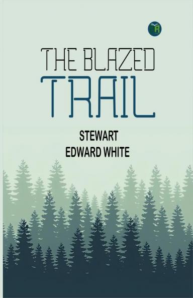 The Blazed Trail