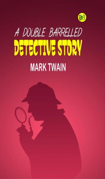 A Double Barrelled Detective Story