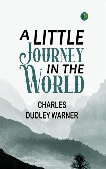 A Little Journey in the World