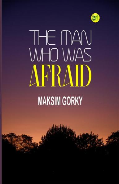 The Man Who Was Afraid