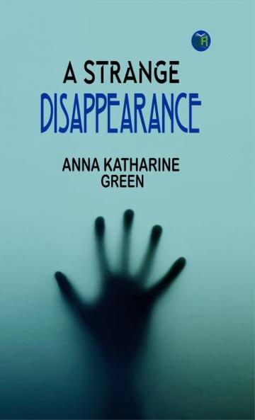 A Strange Disappearance