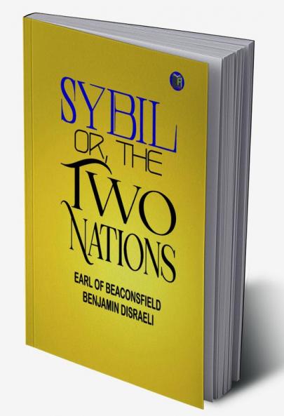 Sybil Or The Two Nations