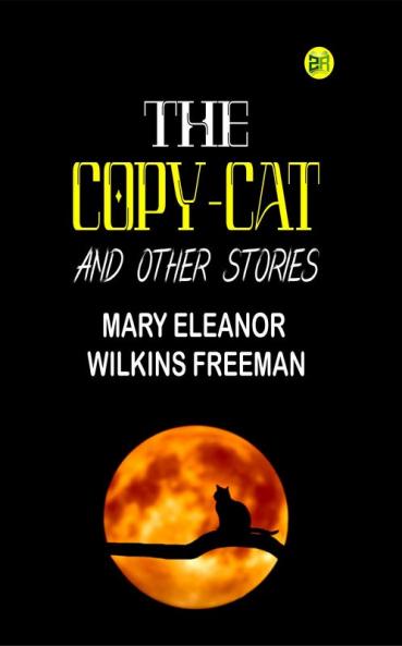 The Copy-Cat and Other Stories
