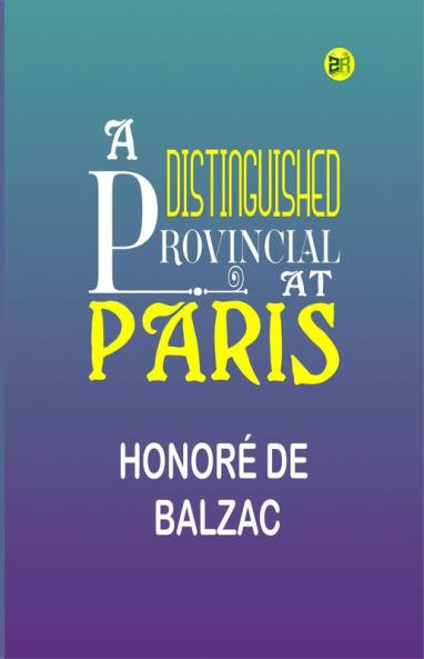 A Distinguished Provincial at Paris