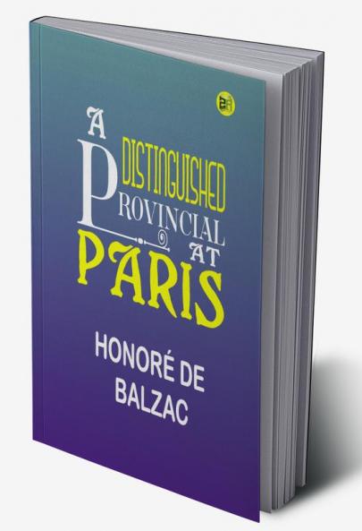 A Distinguished Provincial at Paris