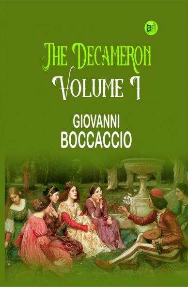 The Decameron Volume I
