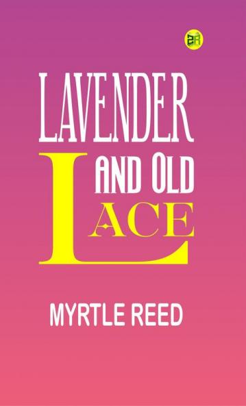 Lavender and Old Lace