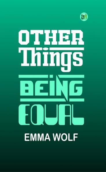 Other Things Being Equal