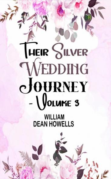 Their Silver Wedding Journey - Volume 3