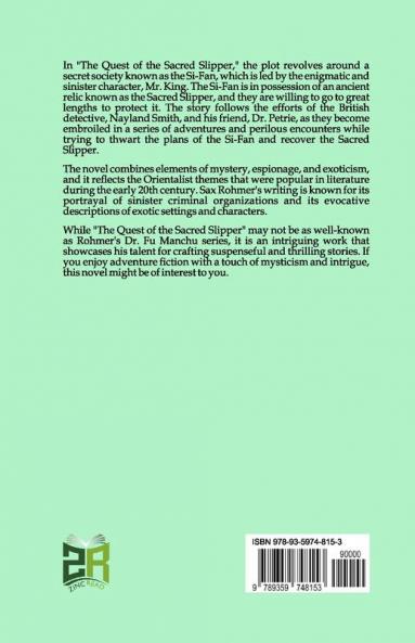 The Quest of the Sacred Slipper: A Sax Rohmer Mystery of Intrigue and Espionage