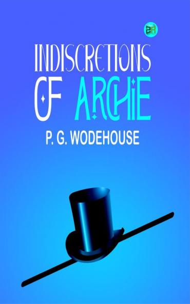 Indiscretions of Archie
