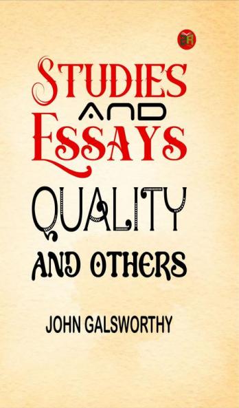 Studies and Essays: Quality and Others