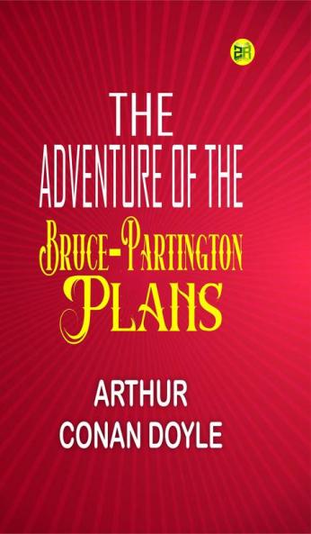 The Adventure of the Bruce-Partington Plans