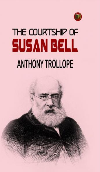 The Courtship of Susan Bell