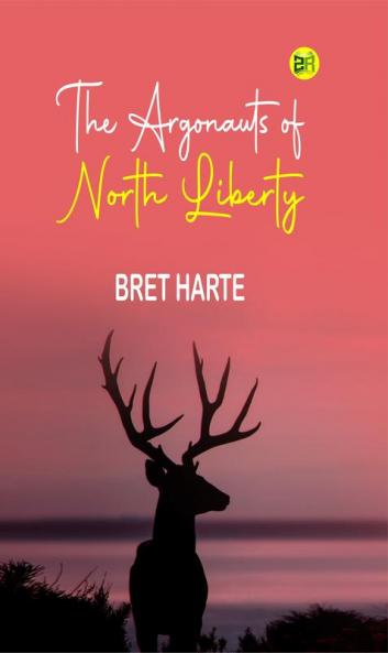 The Argonauts of North Liberty