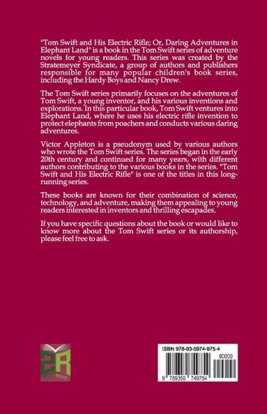 Tom Swift and His Electric Rifle or Daring Adventures in Elephant Land (Classics To Go)