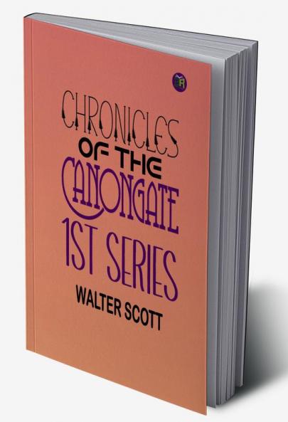 Chronicles of the Canongate 1st Series