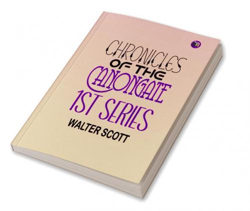 Chronicles of the Canongate 1st Series