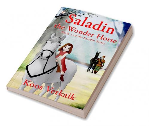 Saladin The Wonder Horse Book 1