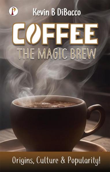 Coffee The Mugic Brew