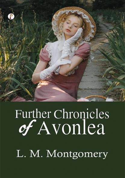 Further Chronicles of Avonlea