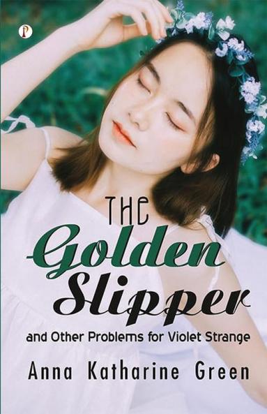 Golden Slipper and Other Problem