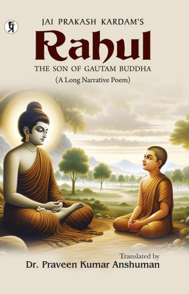 Rahul the son of Gautam Budha
