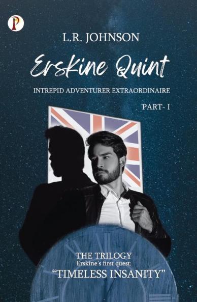 ERSKINE QUINT Intrepid Adventurer Extraordinaire