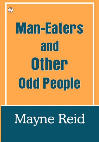 The man-eaters and other odd people