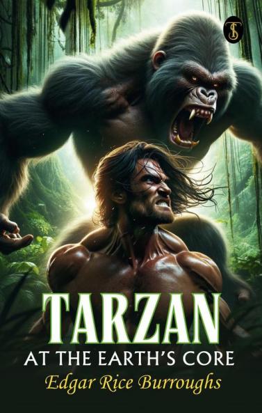 Tarzan At The Earth’s Core