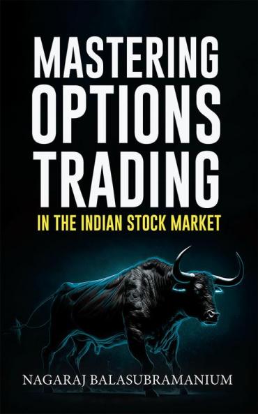 Mastering Options Trading in the Indian Stock Market
