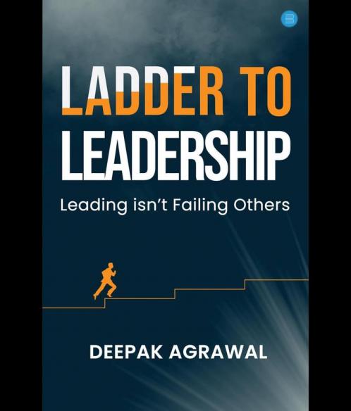 Ladder to Leadership- Leading isn't Failing Others