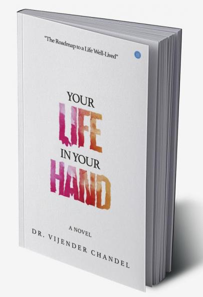 YOUR LIFE IN YOUR HAND