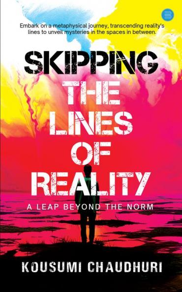 Skipping the Lines of Reality