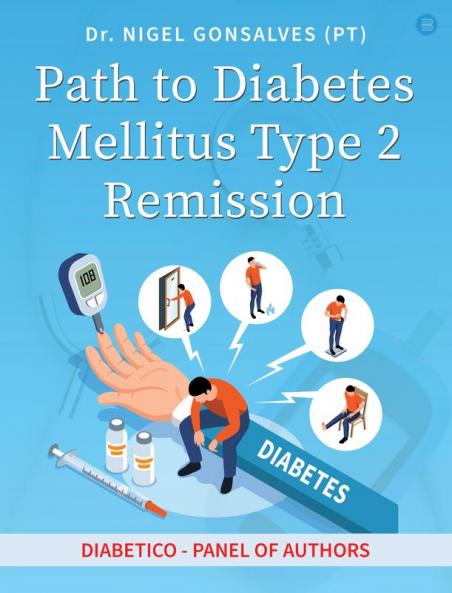 Path to Diabetes Mellitus Type 2 Remission